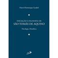 Ler Iniciação à Filosofia de São Tomás de Aquino 2: Psicologia, Metafísica, do autor Henri-Dominique Gardeil