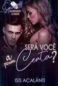 Ler SERÁ VOCÊ A PESSOA CERTA? (Spin-off da Duologia Hackeando), do autor Isis Acalânti Ler SERÁ VOCÊ A PESSOA CERTA? (Spin-off da Duologia Hackeando), do autor Isis Acalânti