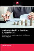 Ler Efeitos da Política Fiscal no Crescimento: Estudo empírico que abrange dados de 60 países, entre 1980-2011, do autor Sema Fongod