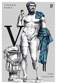 Ler Thermae Romae - Vol. 5, do autor Mari Yamazaki