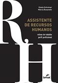 Ler Assistente de recursos humanos: Rotinas de Trabalho, Perfil Profissional, do autor Estela Schreiner; Marcia Regina Busanello Ler Assistente de recursos humanos: Rotinas de Trabalho, Perfil Profissional, do autor Estela Schreiner; Marcia Regina Busanello