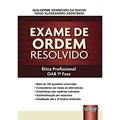 Ler Exame de Ordem Resolvido - Ética ProfissionaL - OAB 1ª Fase, do autor Guilherme Aparecido da Rocha; Tiago Alessandro Agostinho Ler Exame de Ordem Resolvido - Ética ProfissionaL - OAB 1ª Fase, do autor Guilherme Aparecido da Rocha; Tiago Alessandro Agostinho
