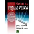 Ler Manual da Investigação Apreciativa, do autor Jacqueline M. Stavros; Diana Whitney; David L. Cooperrider