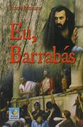 Ler Eu, Barrabás, do autor Ivana Moraes