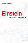 Ler Einstein : O Reformulador Do Universo, do autor Cassio Leite Vieira Ler Einstein : O Reformulador Do Universo, do autor Cassio Leite Vieira