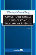 Ler Conceito de Norma Jurídica Como Problema de Essência - 5ª Edição 2019, do autor Maria Helena Diniz