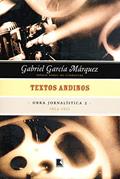 Ler Textos andinos - Obra jornalística - vol. 2: 1954-1955, do autor Gabriel García Márquez Ler Textos andinos - Obra jornalística - vol. 2: 1954-1955, do autor Gabriel García Márquez