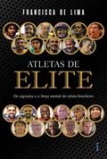 Ler Atletas de elite, do autor Francisca de Lima