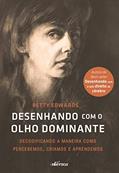 Ler Desenhando com o olho dominante: Decodificando a maneira como percebemos, criamos e aprendemos, do autor Betty Edwards; Soraya Borges de Freitas Ler Desenhando com o olho dominante: Decodificando a maneira como percebemos, criamos e aprendemos, do autor Betty Edwards; Soraya Borges de Freitas