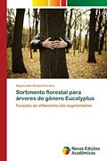 Ler Sortimento florestal para árvores do gênero Eucalyptus: Funções de afilamento não segmentadas, do autor Nayara dos Santos Ferreira