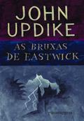 Ler As Bruxas de Eastwick, do autor John Updike