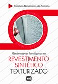 Ler Manifestações Patológicas em Revestimento Sintético Texturizado, do autor Romilson Nascimento De Andrade