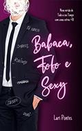 Ler Babaca, Fofo e Sexy, do autor Lari Pontes Ler Babaca, Fofo e Sexy, do autor Lari Pontes