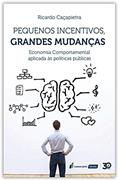 Ler Pequenos Incentivos, Grandes Mudanças - 2020, do autor Ricardo Caçapietra