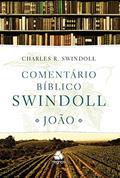 Ler Comentário bíblico Swindoll: João, do autor Charles R. Swindoll