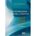 Ler Contabilidade e Análise de Custos. Métodos de Depreciação, ABC e Encargos Sociais Sobre Salários, do autor Joel José Santos