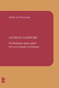 Ler Professores para quê?: Para uma pedagogia da pedagogia, do autor Georges Gusdorf
