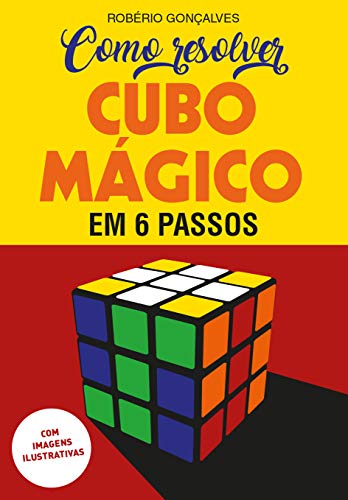 Ler Como Resolver Cubo Mágico, do autor Robério Gonçalves de Oliveira