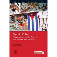 Silêncio, Cuba., do autor Claudia Hilb