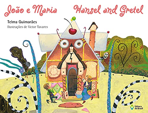 Ler João e Maria: Hansel and Gretel, do autor Telma Guimarães Ler João e Maria: Hansel and Gretel, do autor Telma Guimarães