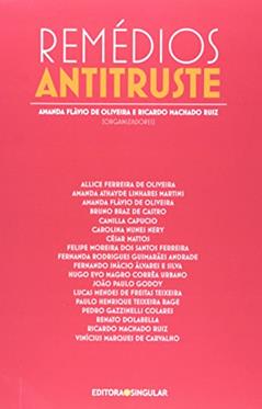 Remedios Antitruste, do autor Amanda Flavio de Oliveira