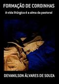 Ler Formacao de Coroinhas, do autor Devanilson Álvares De Souza