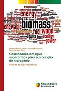 Ler Gaseificação em água supercrítica para a produção de hidrogênio: Fatores-chave: Processos, do autor Leandro Ferreira Pinto; Daniel Mantovani; Lúcio Cardozo Filho Ler Gaseificação em água supercrítica para a produção de hidrogênio: Fatores-chave: Processos, do autor Leandro Ferreira Pinto; Daniel Mantovani; Lúcio Cardozo Filho