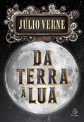 Ler Da Terra à Lua, do autor Júlio Verne