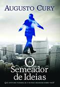 Ler O semeador de idéias, do autor Augusto Cury