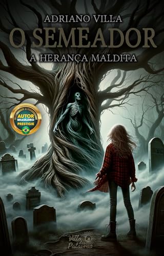 Ler O Semeador: A Herança Maldita, do autor Adriano Villa