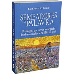 Semeadores da Palavra: Edição Acadêmica, do autor Luiz Antonio Giraldi