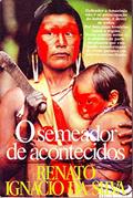 Ler O Semeador De Acontecidos, do autor Renato Ignácio Silva