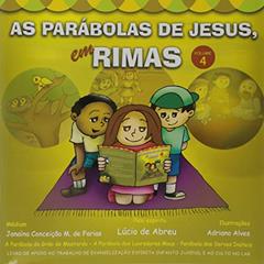 As Parábolas de Jesus em Rimas - Volume 4, do autor Lúcio De Abreu