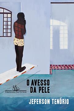 O avesso da pele - Vencedor Jabuti 2021, do autor Jeferson Tenório