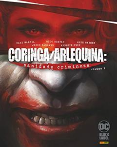 Coringa/arlequina: Sanidade Criminosa Vol. 1, do autor Kami Garcia
