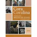 Ler Poemas dos Becos de Goiás e Estórias Mais, do autor Cora Coralina