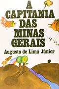 Ler A Capitania das Minas Gerais, do autor Augusto de Lima Júnior