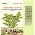 Ler Espaço, Poder e Devoção: as Irmandades Religiosas da Fronteira Oeste da América Portuguesa (1745 - 1803), do autor Gilian Evaristo França Silva Ler Espaço, Poder e Devoção: as Irmandades Religiosas da Fronteira Oeste da América Portuguesa (1745 - 1803), do autor Gilian Evaristo França Silva