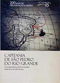 Ler Capitania De São Pedro Do Rio Grande : Correspondência Do Governador Paulo José Da Silva Gama (1802-1809)., do autor Márcia E. Miranda