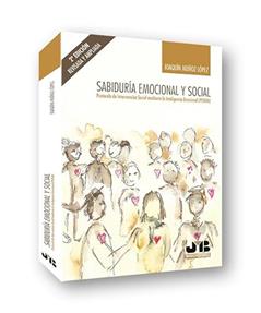 Sabiduría emocional y social (2ª edición): Protocolo de Intervención Social mediante la Inteligencia Emocional (PISIEM), do autor Joaquín Muñoz López