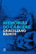Ler Memórias do cárcere, do autor Graciliano Ramos