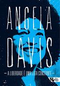 Ler A liberdade é uma luta constante (Angela Davis), do autor Angela Davis