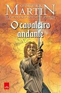 Ler O cavaleiro andante - Em graphic novel, do autor George R.R. Martin; Avery; Ben Ler O cavaleiro andante - Em graphic novel, do autor George R.R. Martin; Avery; Ben