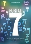 Ler Portal 7: Chamas das 22 letras do Alfabeto Hebraico Celestial, do autor Uleidice Rocha Ler Portal 7: Chamas das 22 letras do Alfabeto Hebraico Celestial, do autor Uleidice Rocha
