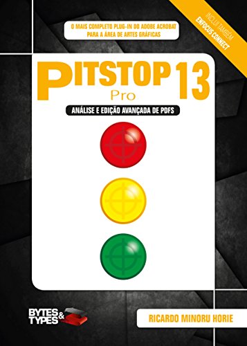 Ler PitStop 13 Pro - Análise e edição avançada de PDFs, do autor Ricardo Minoru Horie