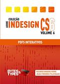 Ler Coleção Adobe InDesign CS6 - PDFs Interativos, do autor Ricardo Minoru Horie Ler Coleção Adobe InDesign CS6 - PDFs Interativos, do autor Ricardo Minoru Horie