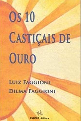 Ler Os 10 Castiçais de Ouro, do autor Luiz Faggioni