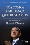 Ler Nós somos a mudança que buscamos: Os discursos de Barack Obama, do autor Barack Obama