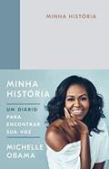 Ler Minha história: Um diário para encontrar sua voz, do autor Michelle Obama Ler Minha história: Um diário para encontrar sua voz, do autor Michelle Obama