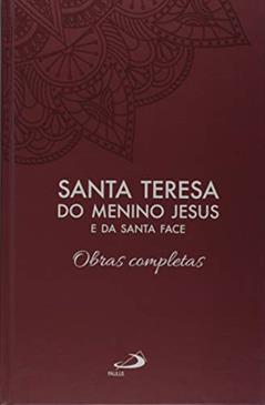 Obras Completas - Vol 3 (Luxo), do autor Santa Teresa do Menino Jesus e da Santa Face